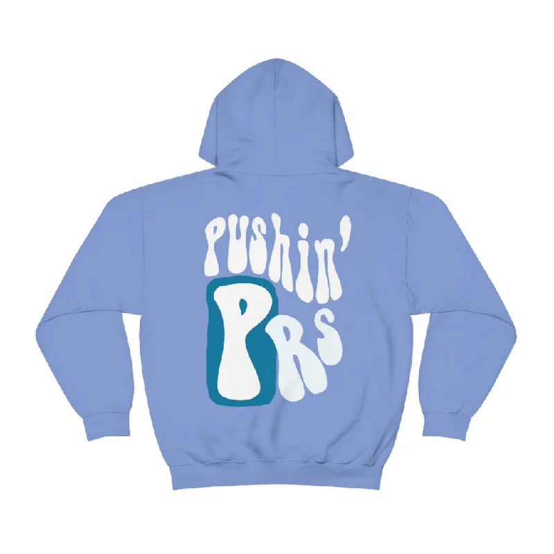 PUSHIN’ PRs - HOODIE