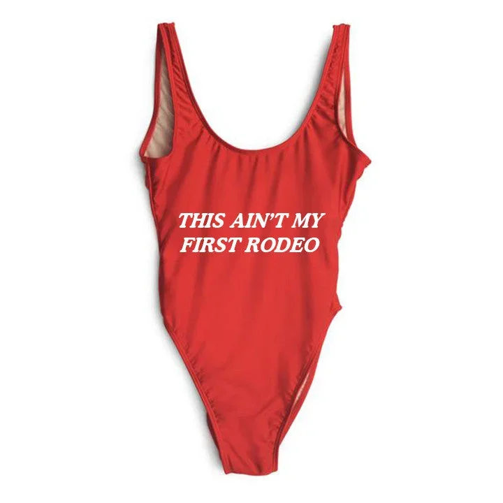 THIS AIN'T MY FIRST RODEO [SWIMSUIT]